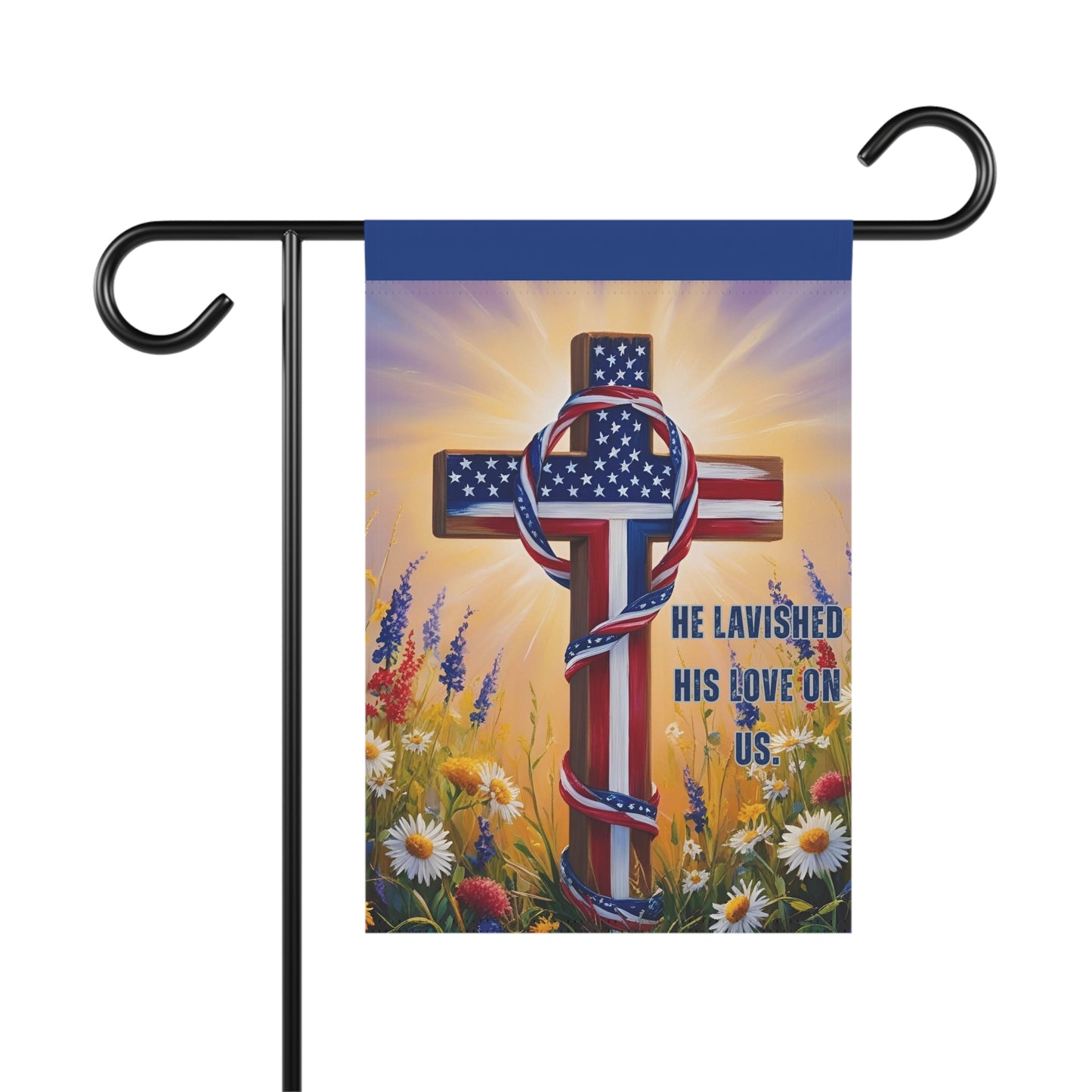 Patriotic Prayer Garden Flag - 'He Lavished His Love On Us' - Perfect for Spiritual Home Decor