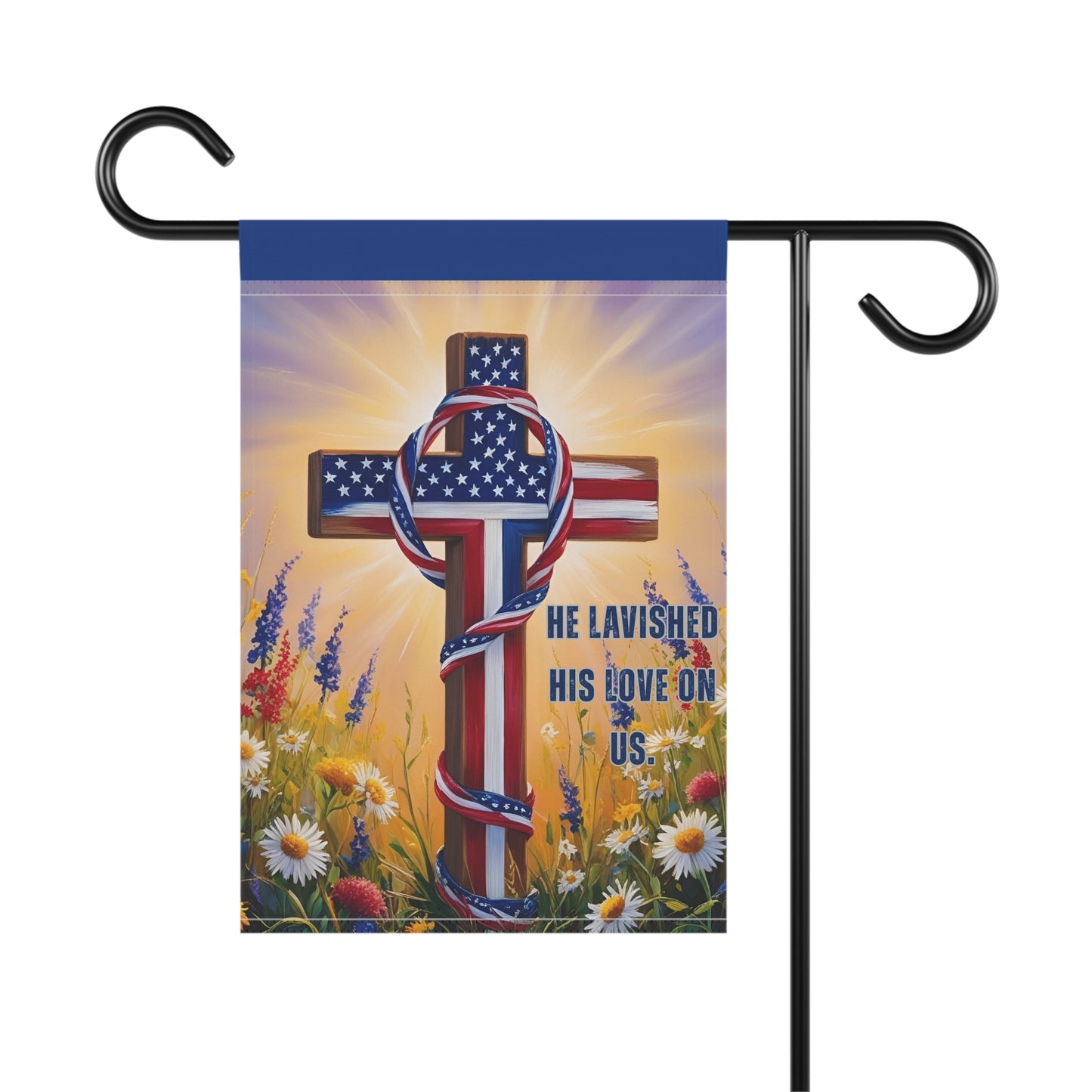 Patriotic Prayer Garden Flag - 'He Lavished His Love On Us' - Perfect for Spiritual Home Decor