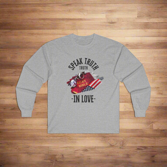 Speak Truth in Love - Unisex Ultra Cotton Long Sleeve Tee